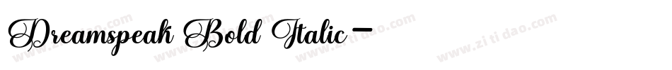 Dreamspeak Bold Italic字体转换